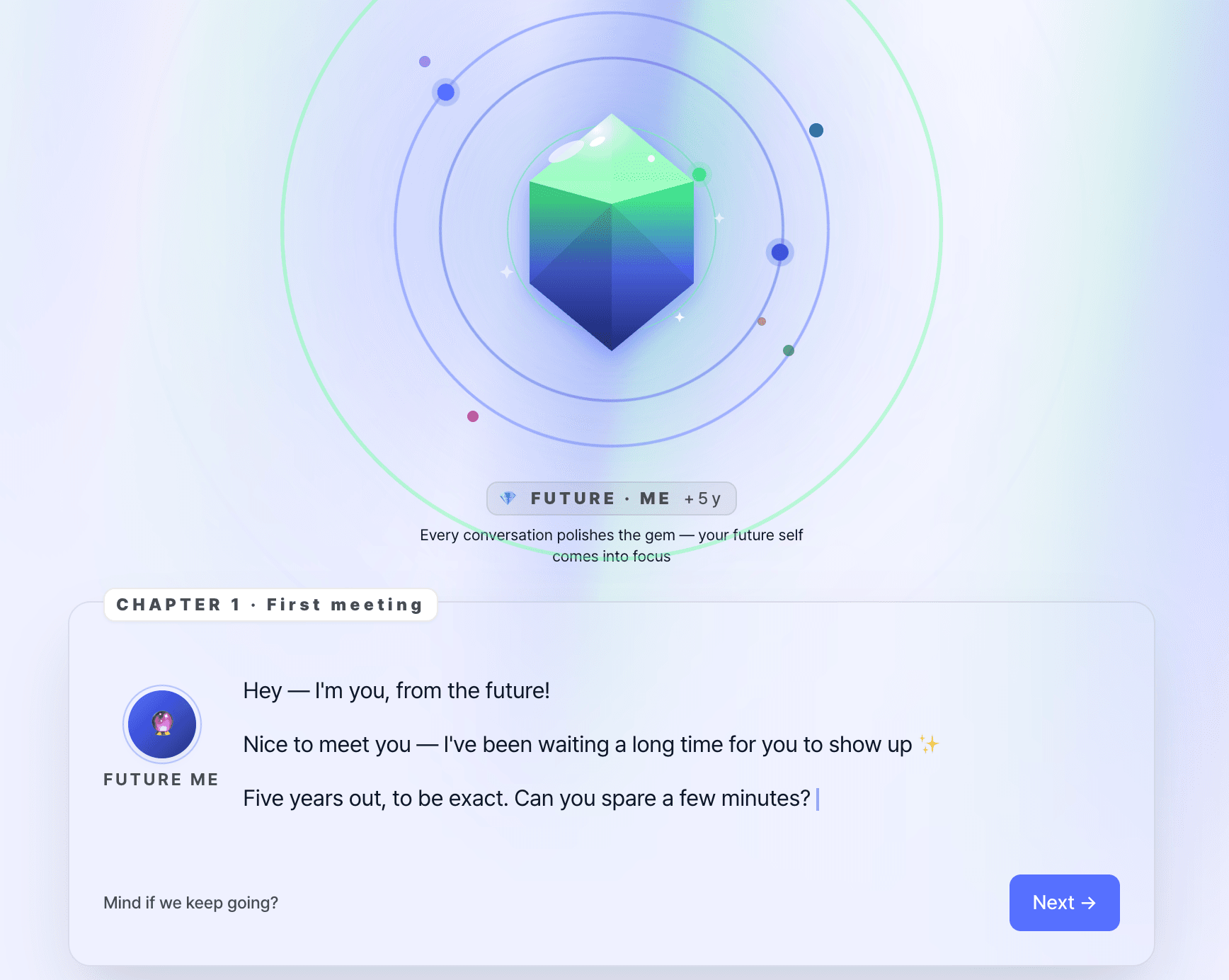 Future-Self cinematic — a gradient gem orbits with dialogue from your 5-years-from-now self